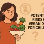 Potential Risks of Vegan Diets for Children: A Scientific Overview